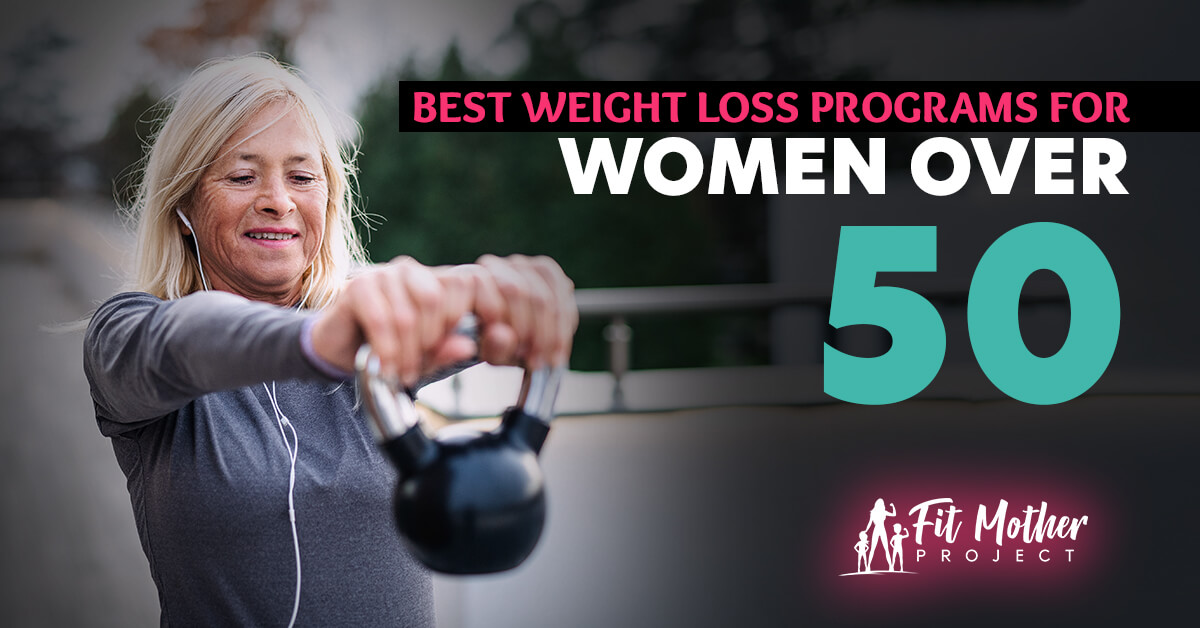https://www.fitmotherproject.com/wp-content/uploads/2021/04/best-weight-loss-programs-for-women-over-50.jpg